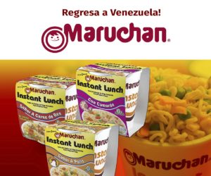 Lee más sobre el artículo Maruchan regresa  a Venezuela de la mano de GSI Food y Mary Iancarina