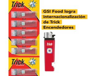 Lee más sobre el artículo GSI Food logra internacionalización de Trick Encendedores