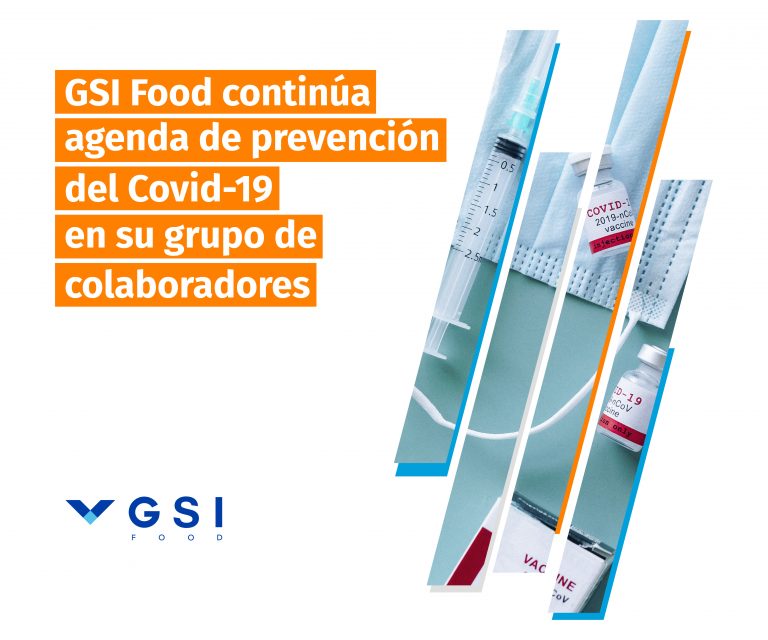 GSI Food continúa agenda de prevención del Covid-19 en su grupo de colaboradores