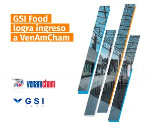 Lee más sobre el artículo GSI Food ahora es miembro VenAmCham