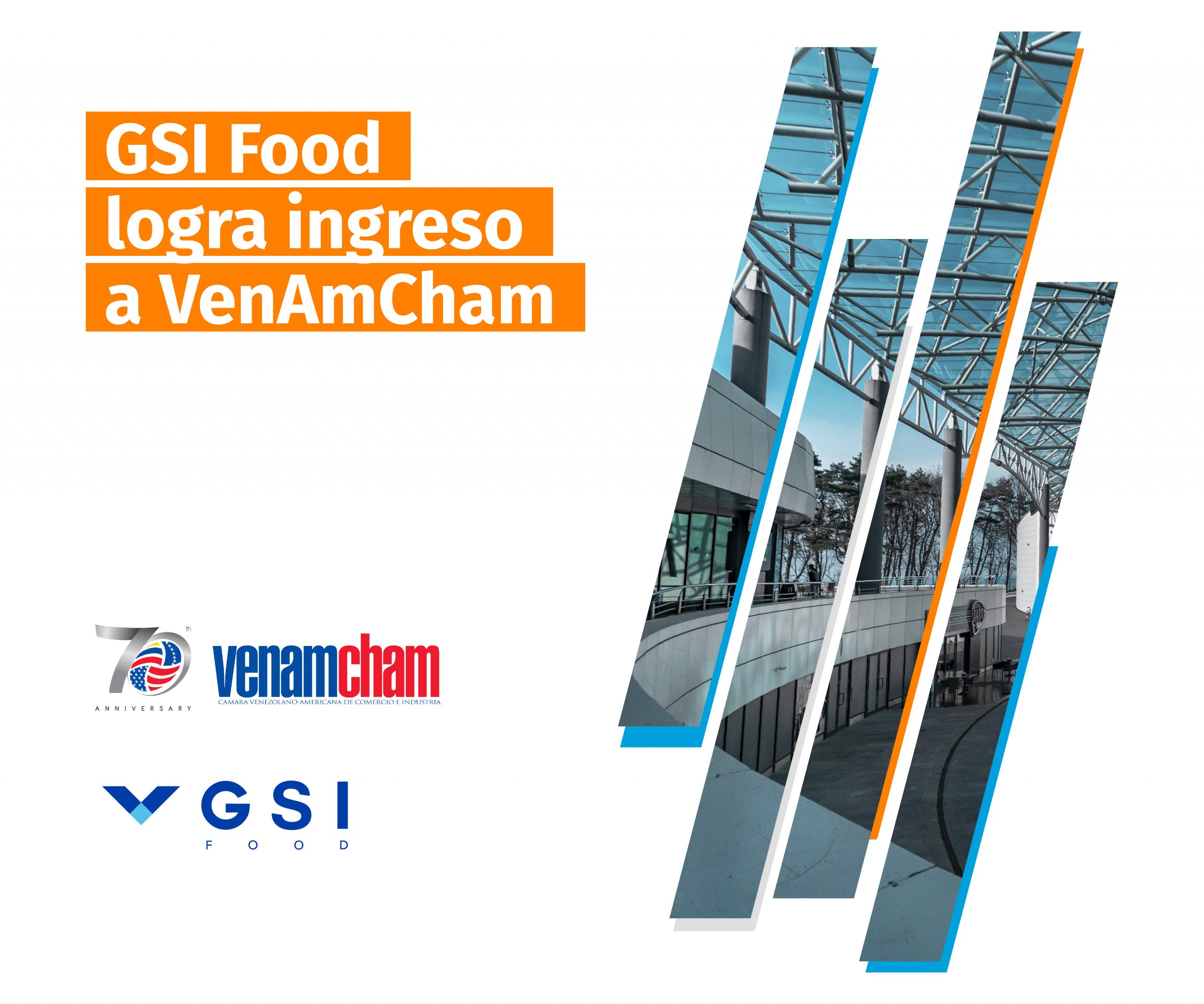 En este momento estás viendo GSI Food ahora es miembro VenAmCham