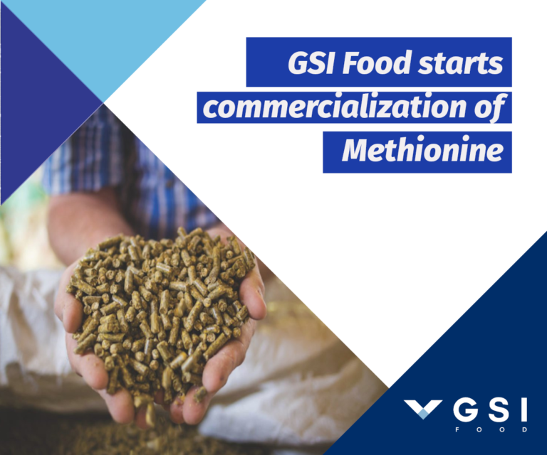 GSI Food starts commercialization of Methionine for animal feed formulation.